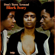 Illustration for article titled 28 Days of Album Cover Blackness With VSB, Day 4: Black Ivory's Don't Turn Around (1972)